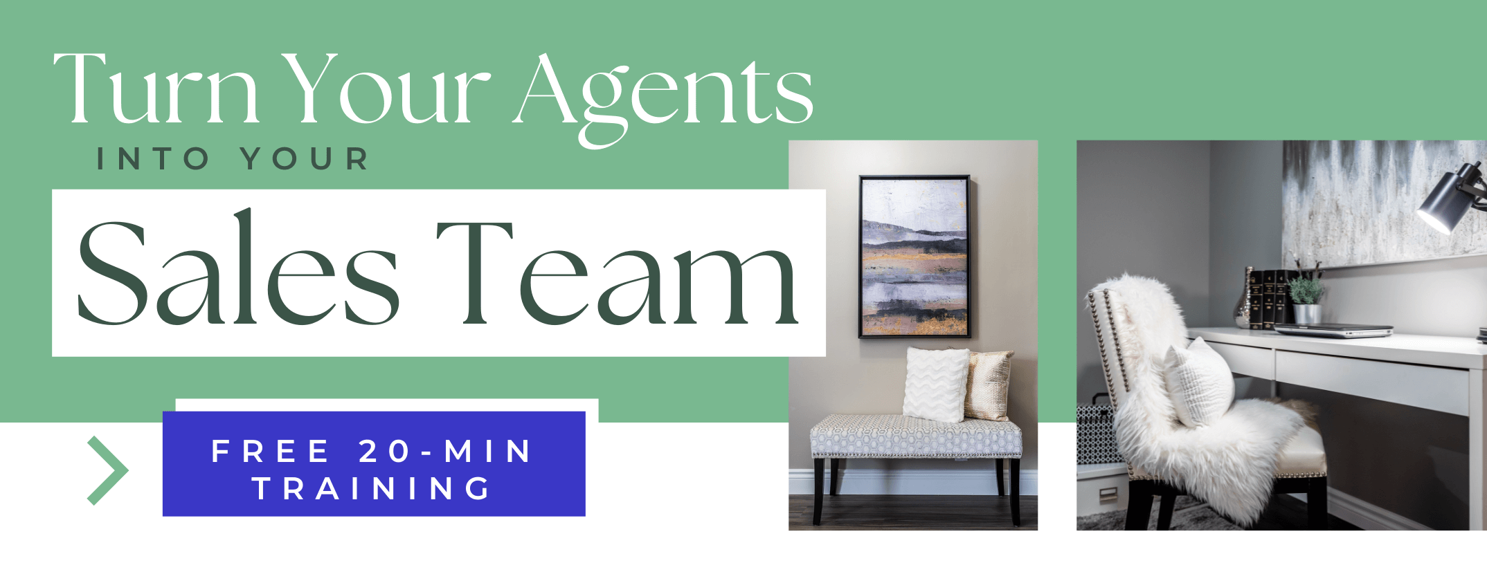 turn agents into your sales people